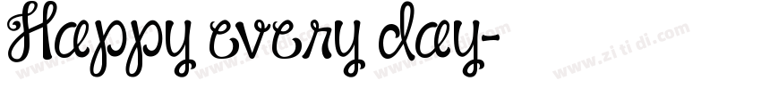 Happy every day字体转换